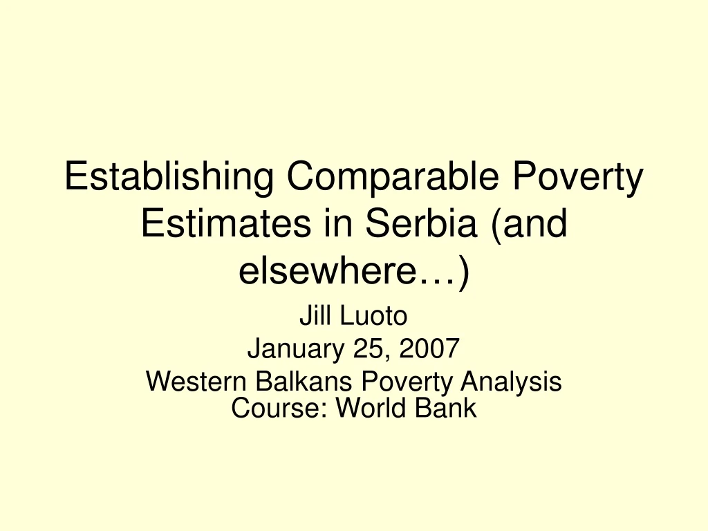 establishing comparable poverty estimates in serbia and elsewhere