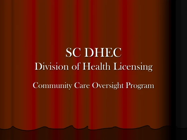 SC DHEC Division of Health Licensing