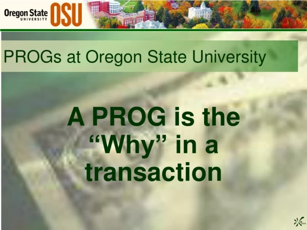PROGs at Oregon State University