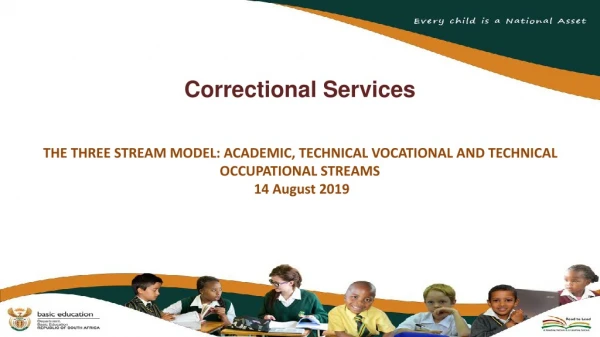 THE THREE STREAM MODEL: ACADEMIC, TECHNICAL VOCATIONAL AND TECHNICAL OCCUPATIONAL STREAMS