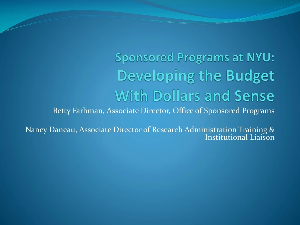 sponsored programs at nyu developing the budget with dollars and sense