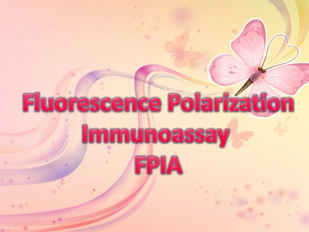 fluorescence polarization immunoassay fpia