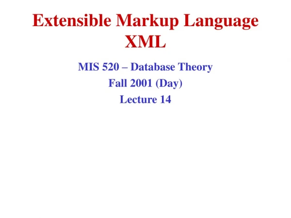 Extensible Markup Language XML