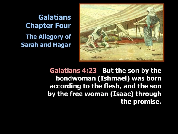 Galatians  Chapter Four The Allegory of Sarah and Hagar