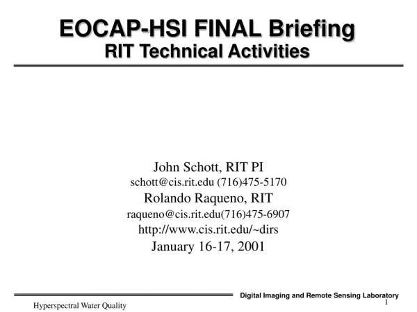 EOCAP-HSI FINAL Briefing RIT Technical Activities