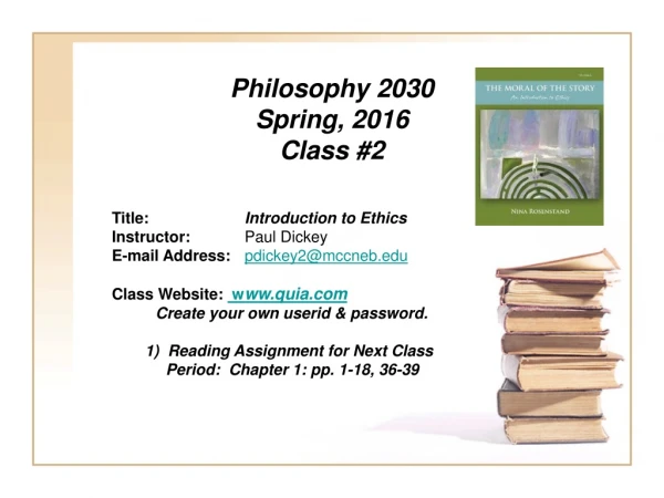 Philosophy 2030 Spring, 2016 Class #2