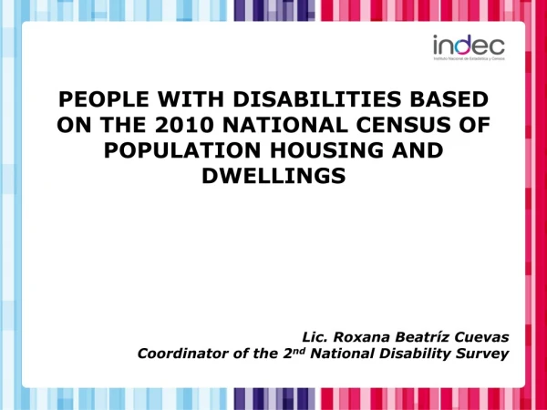PEOPLE WITH DISABILITIES BASED ON THE 2010 NATIONAL CENSUS OF POPULATION HOUSING AND DWELLINGS