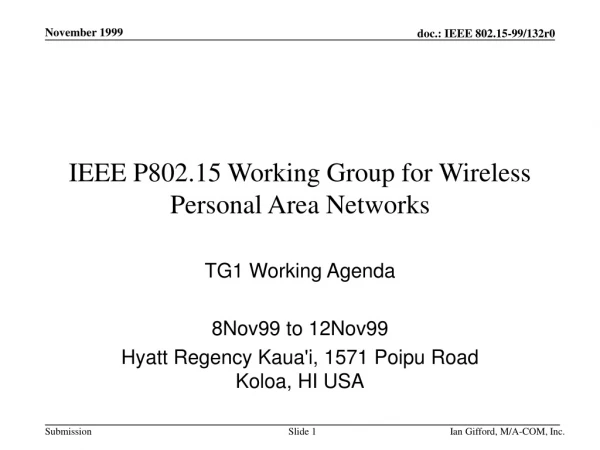 IEEE P802.15 Working Group for Wireless Personal Area Networks