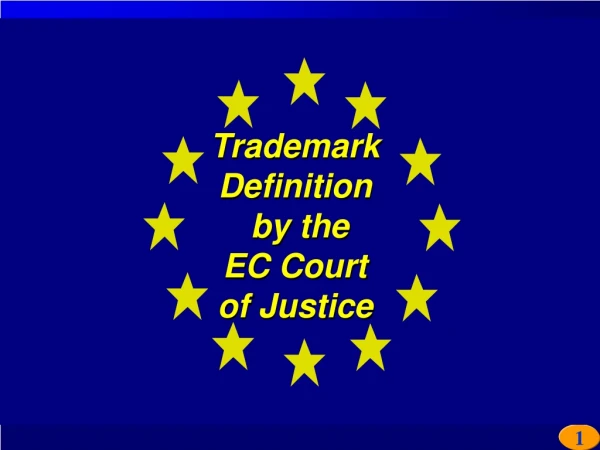 Trademark  Definition  by the  EC Court  of Justice