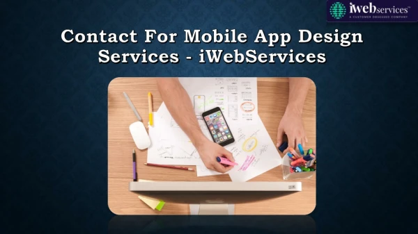 Contact for Mobile App Design Services - iWebServices