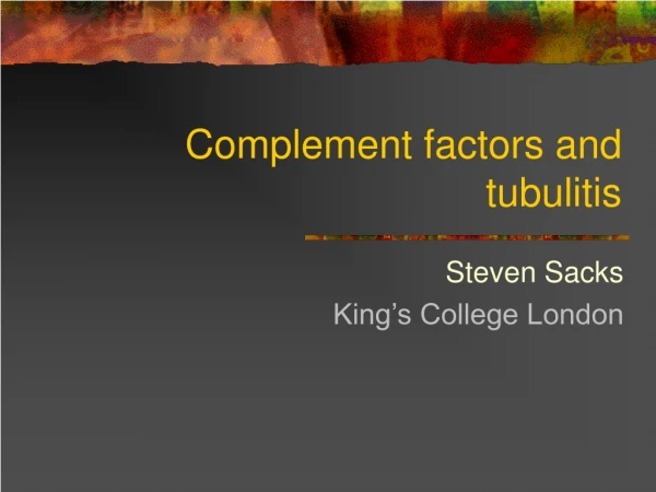 Complement factors and tubulitis