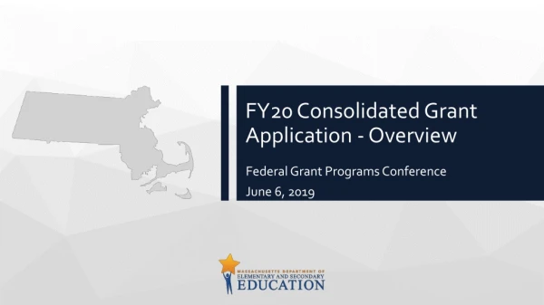 FY20 Consolidated Grant Application - Overview