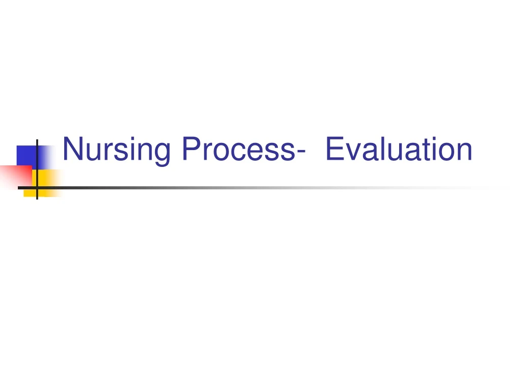 nursing process evaluation