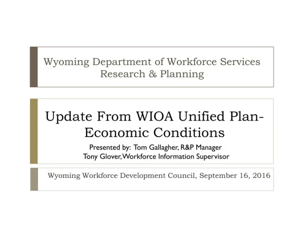 Update From WIOA Unified Plan-Economic Conditions