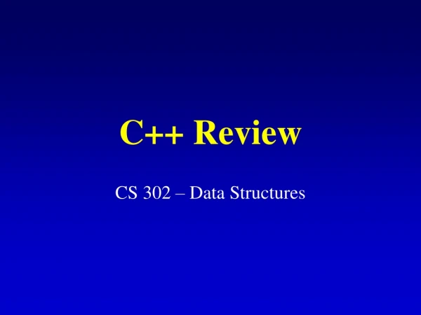 C++ Review