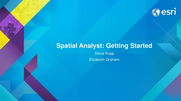 Spatial Analyst: Getting Started