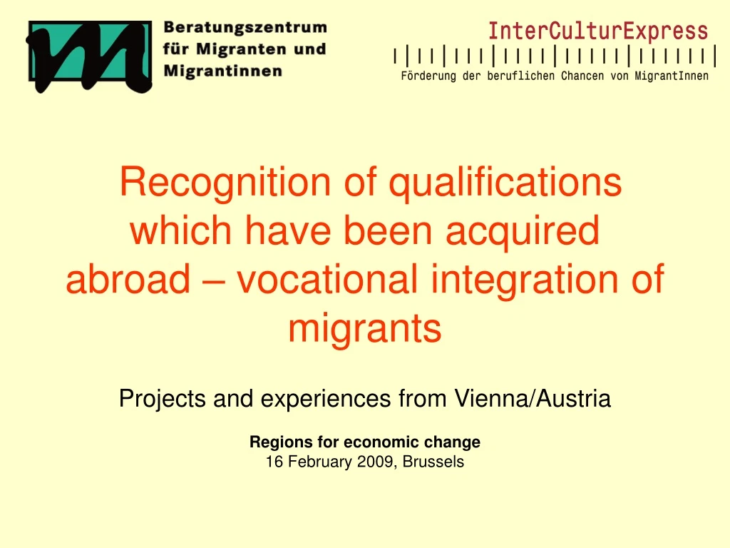 recognition of qualifications which have been acquired abroad vocational integration of migrants
