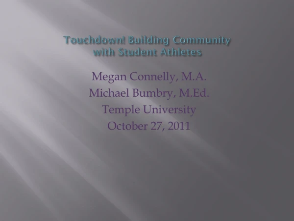 Touchdown! Building Community  with Student Athletes