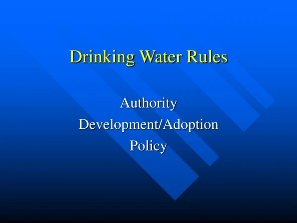 Drinking Water Rules