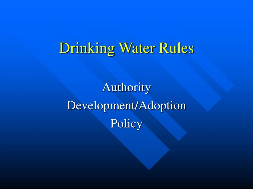 Ppt Drinking Water Rules Powerpoint Presentation Free Download Id9086888 5968