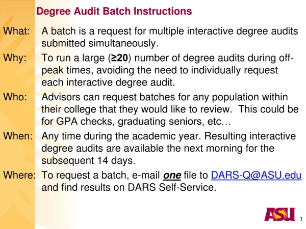 Degree Audit Batch Instructions