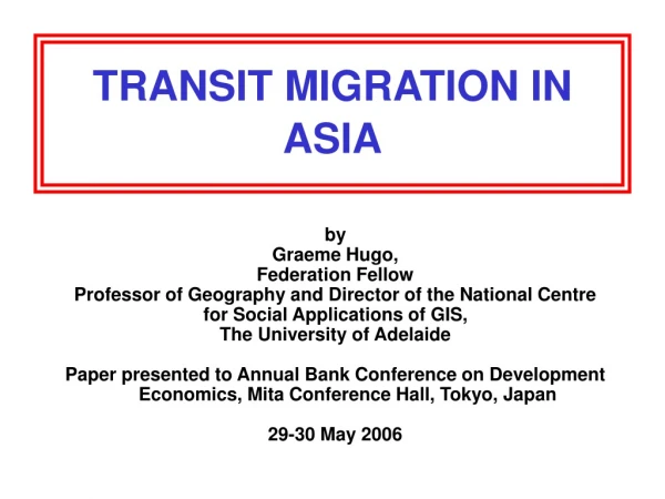 TRANSIT MIGRATION IN ASIA