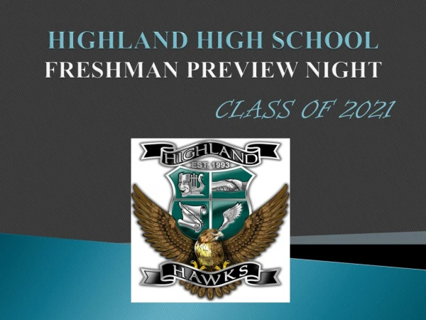 HIGHLAND HIGH SCHOOL FRESHMAN PREVIEW NIGHT