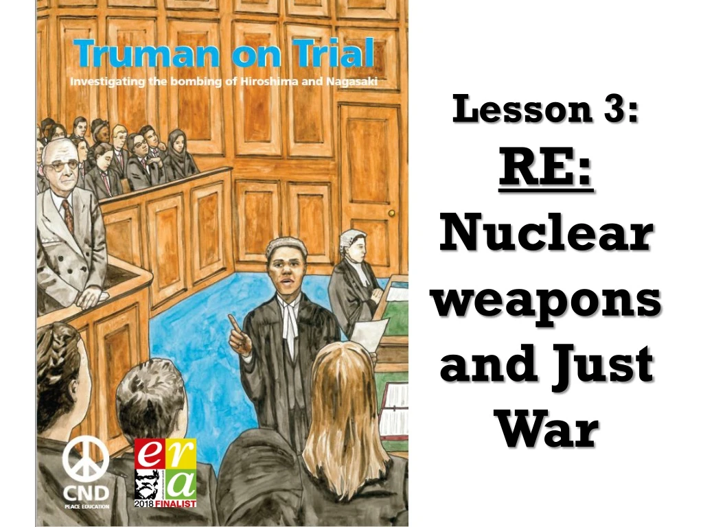 lesson 3 re nuclear weapons and just war