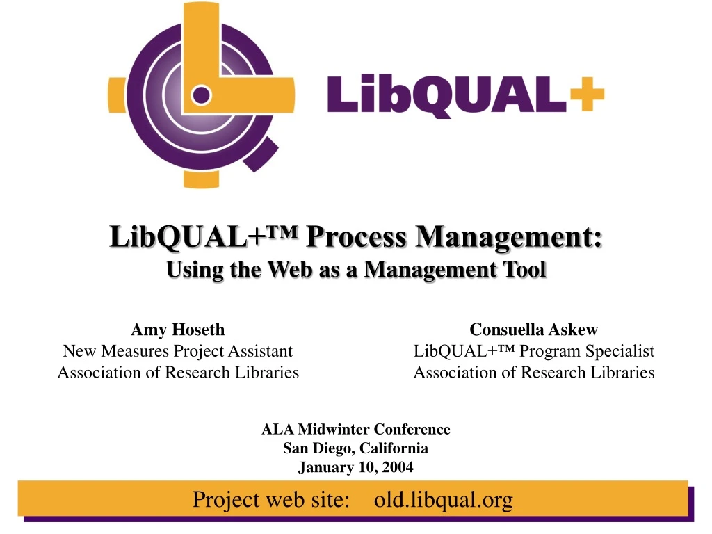 libqual process management using the web as a management tool