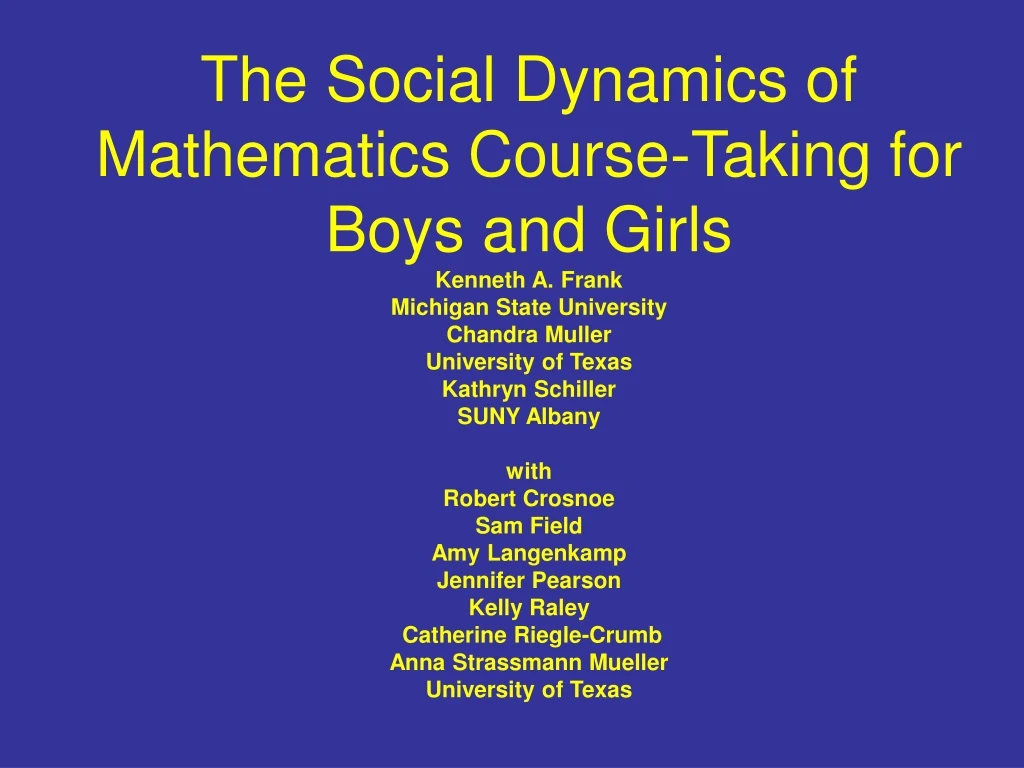 the social dynamics of mathematics course taking