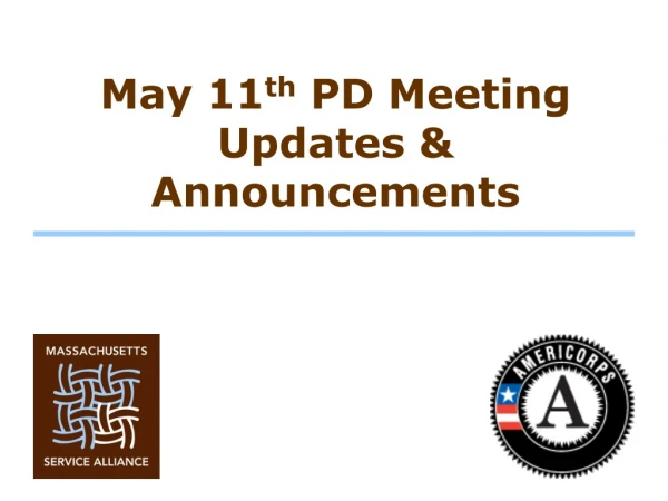 May 11 th  PD Meeting Updates &amp; Announcements