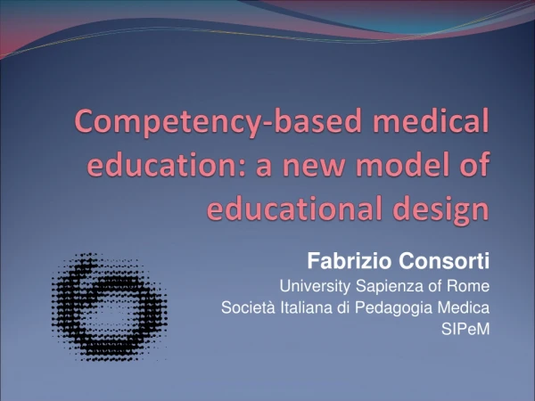 Competency-based medical education: a new model of educational design