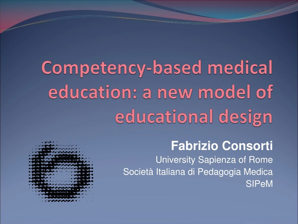competency based medical education a new model of educational design