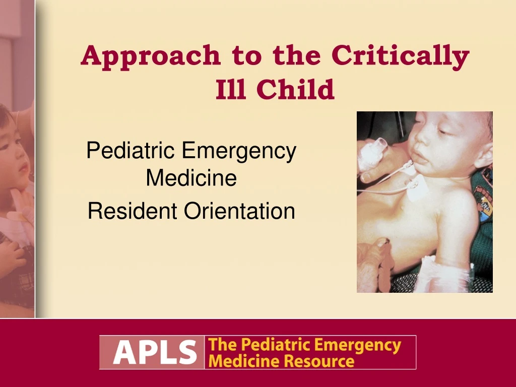 approach to the critically ill child