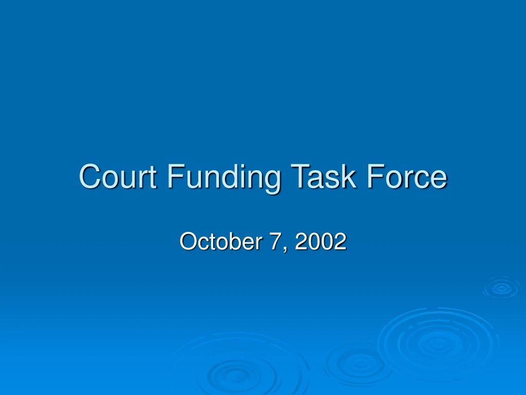 court funding task force