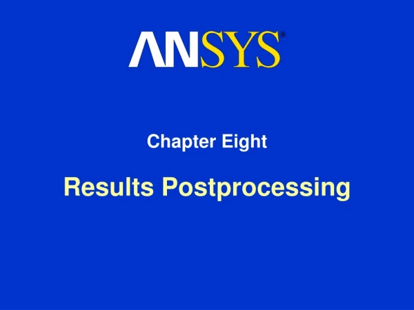 Results Postprocessing