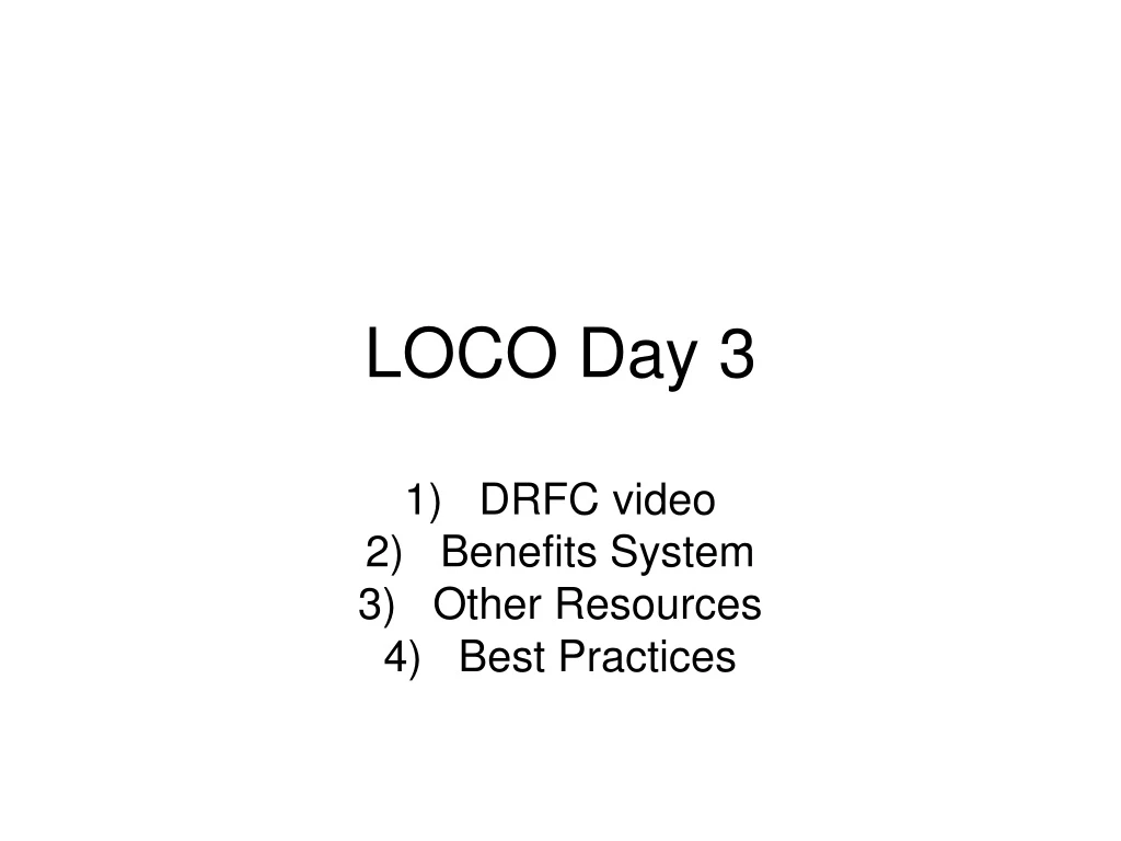 loco day 3