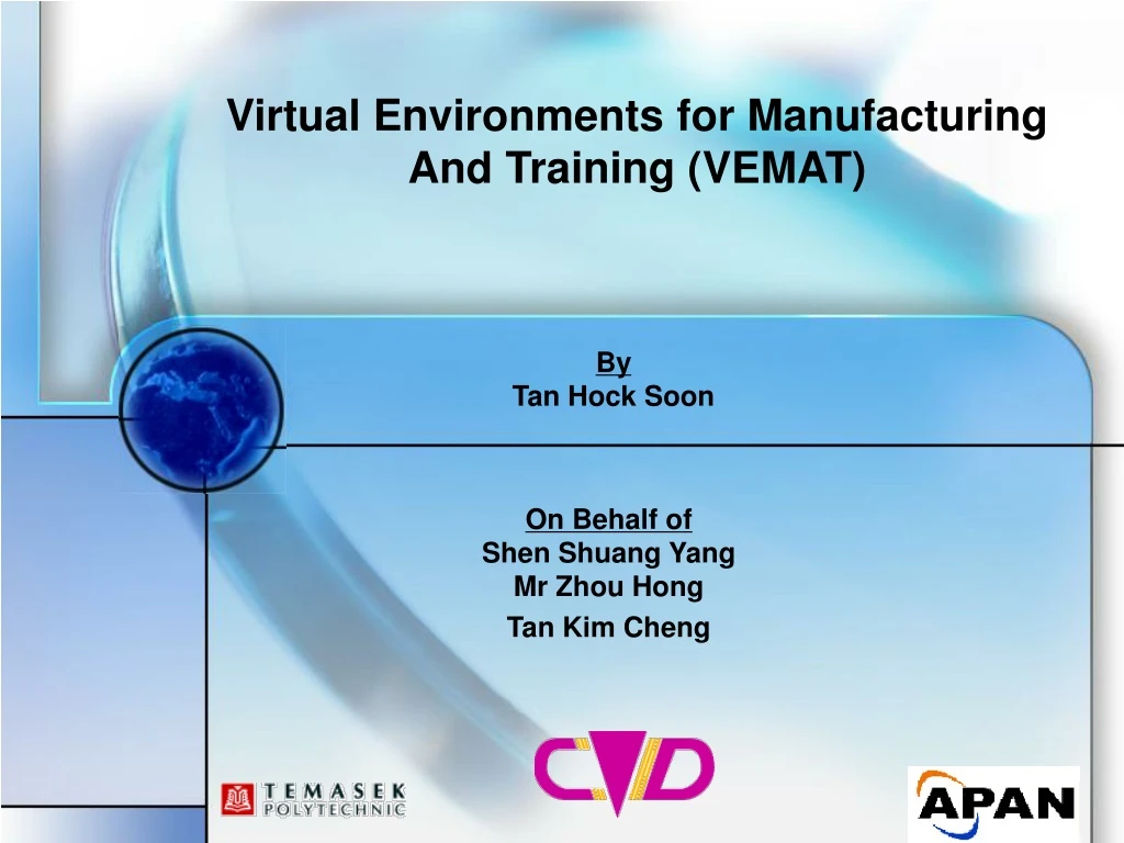 virtual environments for manufacturing and training vemat