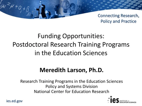 Funding Opportunities:  Postdoctoral Research Training Programs in the Education Sciences