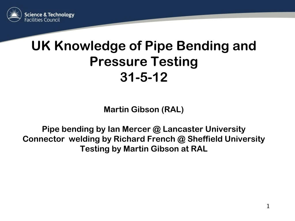 uk knowledge of pipe bending and pressure testing