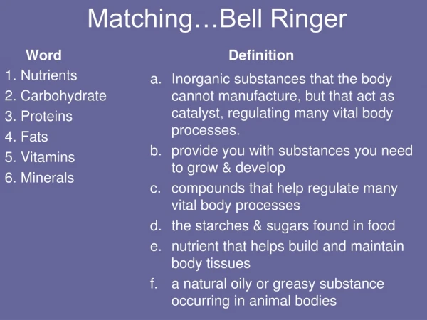 Matching…Bell Ringer