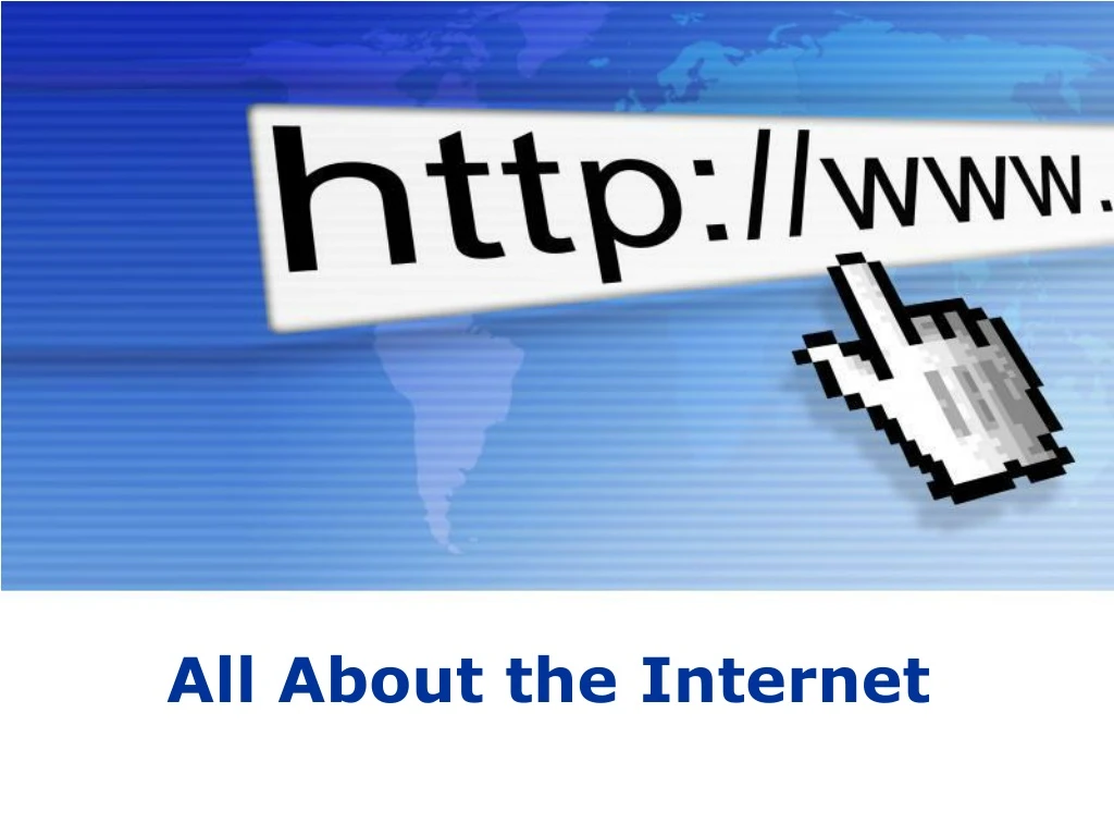 all about the internet