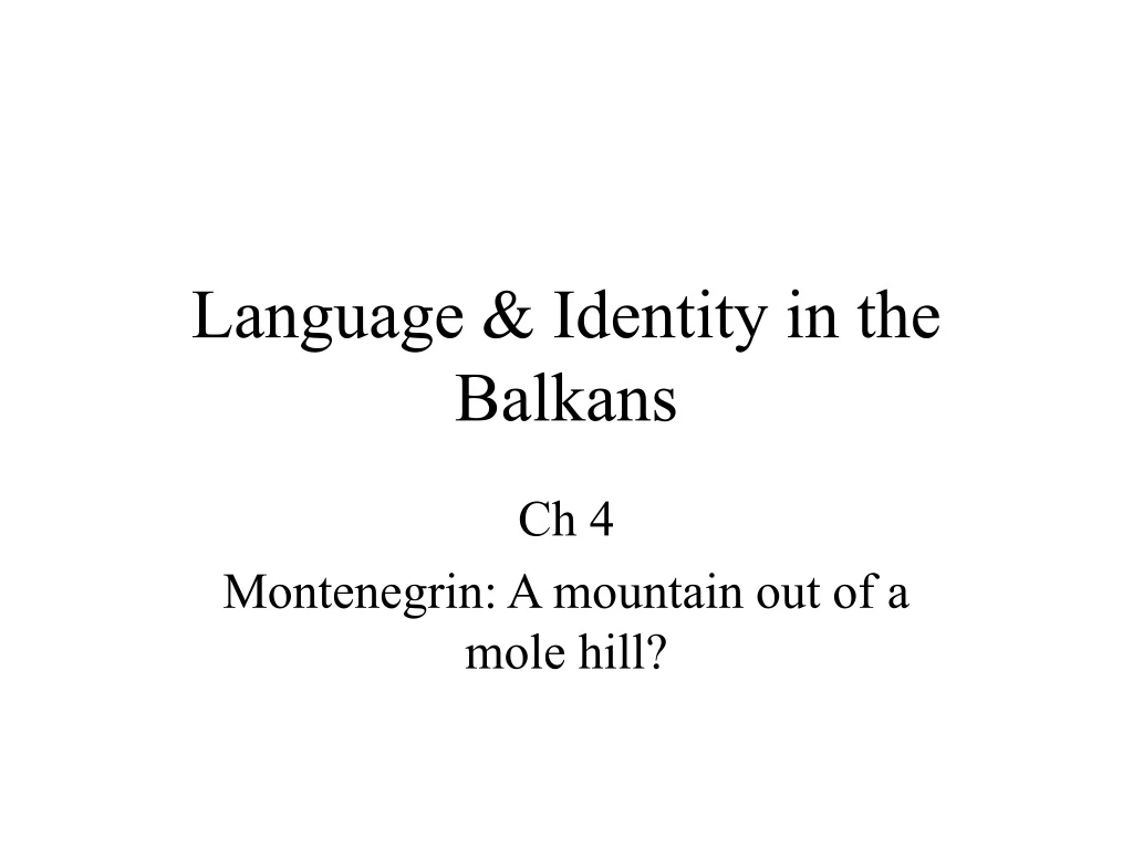 language identity in the balkans