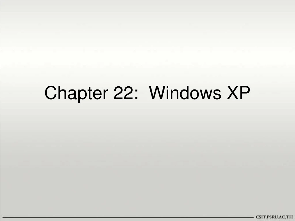 chapter 22 windows xp