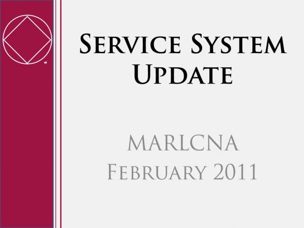 Service System Update