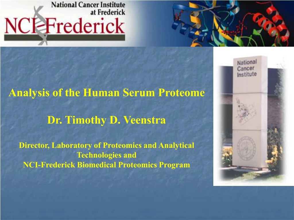 analysis of the human serum proteome dr timothy