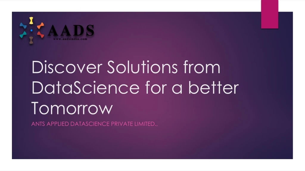 discover solutions from datascience for a better tomorrow