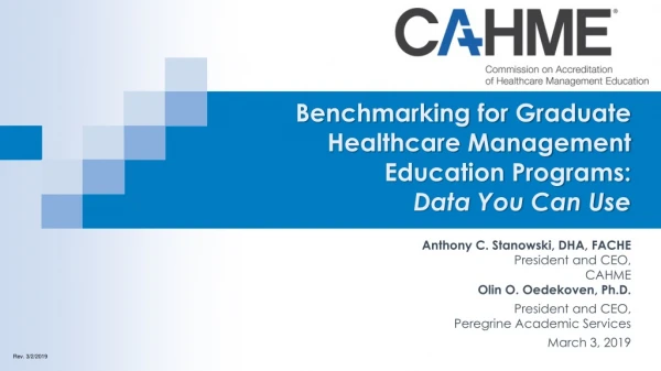 Benchmarking for Graduate Healthcare Management Education Programs: Data You Can Use