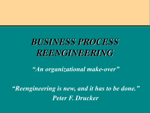 BUSINESS PROCESS REENGINEERING