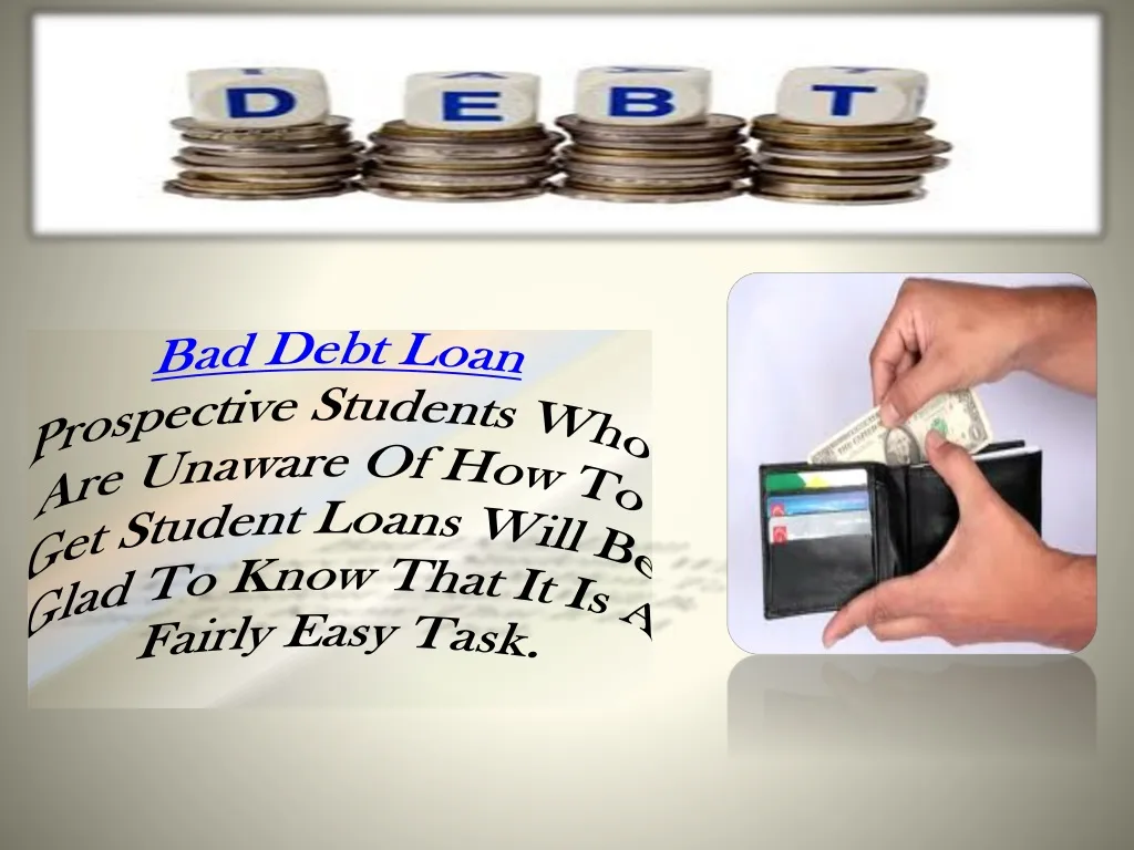 bad debt loan prospective students